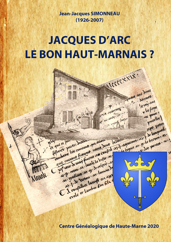 Jacques d'Arc, le bon Haut-Marnais ?